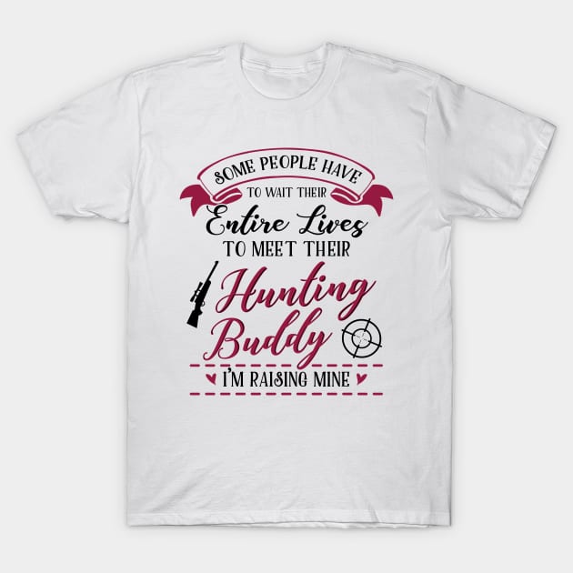 Hunting Mom and Baby Matching T-shirts Gift T-Shirt by KsuAnn